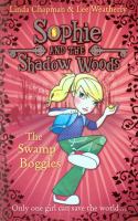 The Swamp Boggles (Sophie and the Shadow Woods, Book 2) cover