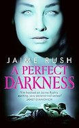 A Perfect Darkness cover