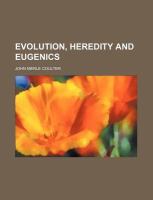 Evolution, Heredity and Eugenics cover