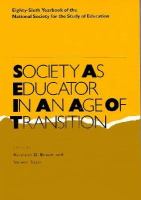 Society As Educator in an Age of Transition Eighty-Sixth Yearbook of the National Society for the Study of Education, Part II cover