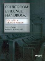 Courtroom Evidence Handbook, 2011-2012 Student Edition cover