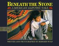 Beneath the Stone: A Mexican Zapotec Tale cover
