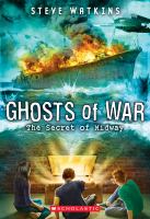 Ghosts of War Book 1: the Secret of Midway cover