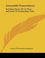 Automobile Nomenclature Including Names of Car Parts and Items of Terminology cover