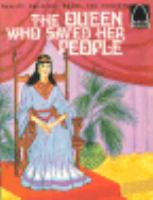 Queen Who Saved Her People: Book of Esther cover