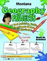 Montana Geography Projects 30 Cool, Activities, Crafts, Experiments & More for Kids to Do to Learn About Your State cover