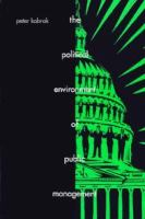 The Political Environment of Public Management cover