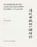 An Estimate Of The Land Tax Collection In China 1753 And 1908 cover