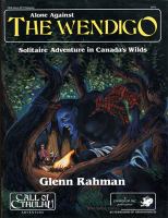Alone Against the Wendigo : A Solo Adventure for Call of Cthulhu cover