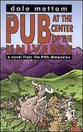 The Pub at the Center of the Universe cover