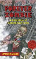 Forever Zombie : A Collection of Undead Guy Tales cover