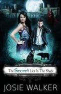 The SECRET Lies in the Shade : The Order of the Bear cover