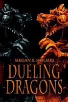 Dueling Dragons Book Two cover