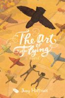 The Art of Flying : A Novel cover