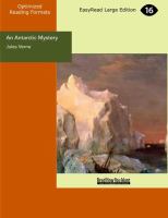 An Antarctic Mystery The Sphinx of the Ice Fields Easyread Super Large 24pt Edition cover