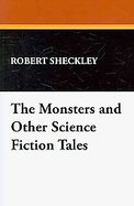 The Monsters and Other Science Fiction Tales cover