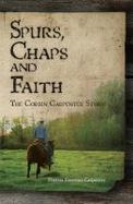 Spurs, Chaps and Faith The Corbin Carpenter Story cover
