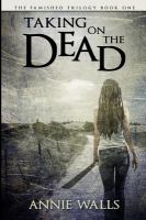 Taking on the Dead : The Famished Trilogy Book One cover