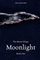 Moonlight : Moon Trilogy Book 1 cover