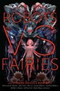 Robots vs. Fairies cover
