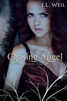Chasing Angel : A Divisa Novel, Book 3 cover