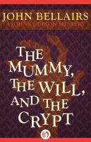 The Mummy, the Will, and the Crypt cover