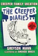 Creeper Family Vacation : The Creeper Diaries, an Unofficial Minecrafter's Novel, Book Five cover