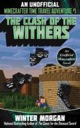 The Wither Attack : An Unofficial Minecrafter's Time Travel Adventure, Book 1 cover