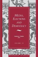 Media, Elections, and Democracy  (volume19) cover