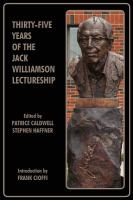 Thirty-Five Years of the Jack Williamson Lectureship cover