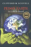 Prison Earth : Not Guilty, As Charged cover