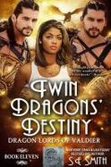 Twin Dragons' Destiny : Dragon Lords of Valdier cover