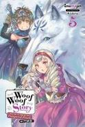 Woof Woof Story: I Told You to Turn Me into a Pampered Pooch, Not Fenrir!, Vol. 5 (light Novel) cover