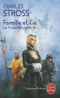 Famille et Cie (les Princes-Marchands, Tome 3) cover