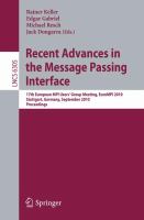 Recent Advances in the Message Passing Interface : 17th European MPI User's Group Meeting, EuroMPI 2010, Stuttgart, Germany, September12-15, 2010, Pro cover