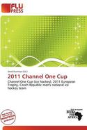 2011 Channel One Cup cover