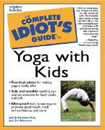 The Complete Idiot's Guide to Yoga With Kids cover