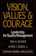 Vision, Values, and Courage: Leadership for Quality Management cover