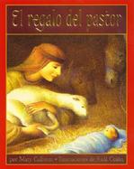 El Regalo del Pastor / The Gift of the Shepherd cover