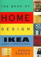 The Book of Home Design Using Ikea Home Furnishings cover