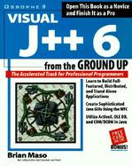 Visual J++ 6 from the Ground Up cover