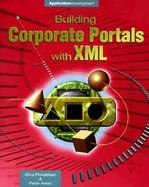 Building Corporate Portals with XML cover