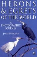 Herons and Egrets of the World A Photographic Journey cover