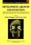 Development Growth and Evolution Implications for the Study of the Hominid Skeleton cover