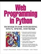 Web Programming Techniques for Integrating Python, Linux, Apache, and Mysql cover