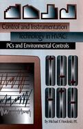 Control and Instrumentation Technology in HVAC: PCs and Environmental Controls cover