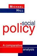 Social Policy: A Comparative Analysis cover