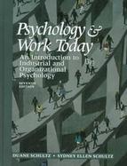 Psychology and Work Today: An Introduction to Industrial and Organizational Psychology cover