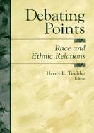 Debating Points Race and Ethnics cover