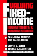 Valuing Fixed-Income Investments and Derivative Securities, Cash Flow Analysis and Calculations cover